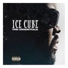 Ice Cube - The Essentials