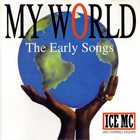 Ice MC - My World - The Early Songs