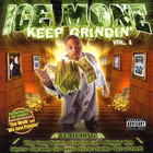 ICE MONE - Keep Grindin Vol1