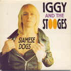 Iggy Pop & The Stooges - Siamese Dogs CDM