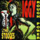 Iggy Pop & The Stooges - Rough Power (The Iguana Chronicles)