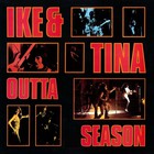 Ike & Tina Turner - Outta Season (Vinyl)