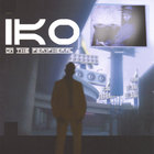 IKO - On The Peripheral