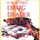 Drug Dealer Beats