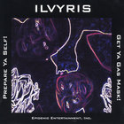 ILVYRIS - Prepare Ya Self - Get Ya Gas Mask