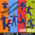 Imagination Movers - Good Ideas