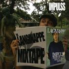 Impulss - The Lagniappe Mixtape