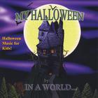 In A World... - My Halloween