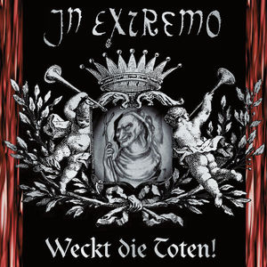 Weckt Die Toten!