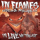 In Flames - Used & Abused... In Live We Trust CD2