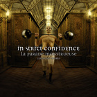 In Strict Confidence - La Parade Monstrueuse CD1