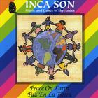 Inca Son - (Volume #5) Paz En La Tierra (Peace On Earth)