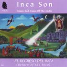 Inca Son - El Regreso Del Inca (Volume 10)