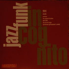 Incognito - Jazzfunk (Remastered 1991)