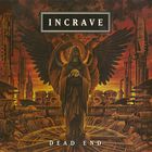 Incrave - Dead End