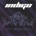 Indigo - New Beginnings
