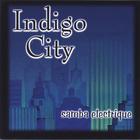 Indigo City - Samba Electrique
