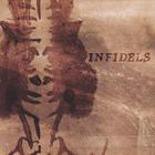 Infidels - Your Hidden Skeleton
