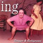 ing - Stagger & Belligerence