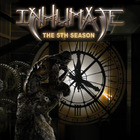 Inhumate - The 5th Season