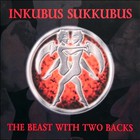 Inkubus Sukkubus - The Beast With Two Backs