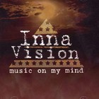 Inna Vision - Music On My Mind
