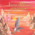 Inner Wish - Waiting for the Dawn
