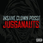 Insane Clown Posse - Jugganauts: The Best Of