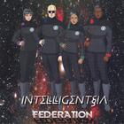 Intelligentsia - Federation