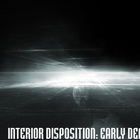 Interior Disposition - Early Death