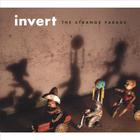 Invert - The Strange Parade
