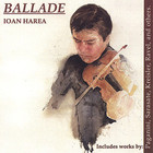 Ioan Harea - Ballade