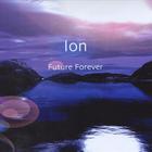 Ion - Future Forever