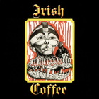 Irish Coffee - Irish Coffee (Vinyl)