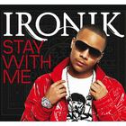 Ironik - Stay With Me (CDS)
