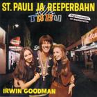 Irwin Goodman - St. Pauli Ja Reeperbahn