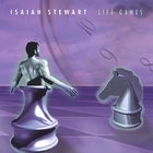 Isaiah Stewart - Life Games
