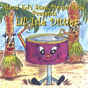 Island Ed's Lil' Isle Ditties