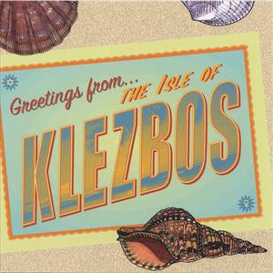 Greetings from the Isle of Klezbos