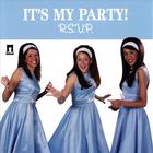 It's My Party - R.S.V.P.