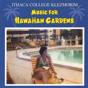 Music for Hawaiian Gardens