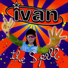 Ivan - The Spell