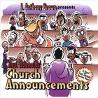 J. Anthony Brown Presents Rev. Adenoids' Church Announcements