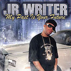 J.R. Writer - My Past Is Your Future CD1