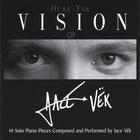 Jace Vek - Vision