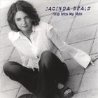 Jacinda Beals - Slip Into My Skin