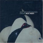 Jack Frost - Self Abusing Uglysex Ungod