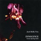 Jack Reilly - Trio --Innocence-Green Spring Suite-- Double Cd Set