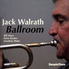 Jack Walrath - Ballroom