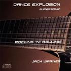 Jack Warner - Dance Explosion - Rocking 'n' Rolling-Supersonic